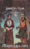 Şamanizm ve İslam (Cilt 3)