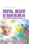 Sosyal,  Beşeri Ve İdari Bilimler Temel Alanında Akademik Çalışmalar VII
