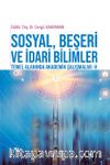 Sosyal, Beşeri ve İdari Bilimler Temel Alanında Akademik Çalışmalar V