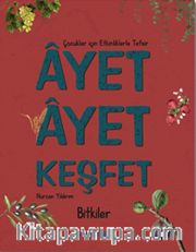 Ayet Ayet Keşfet / Bitkiler