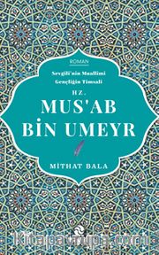 Hz. Mus’ab Bin Umeyr