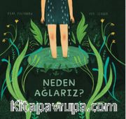 Neden Ağlarız?