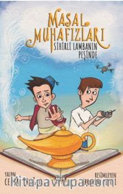 Masal Muhafızları Sihirli Lambanın Peşinde