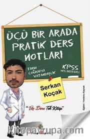 Üçü Bir Arada Pratik Ders Notları