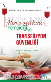 Hemovijilans Hemşireliği ve Transfüzyon Güvenliği