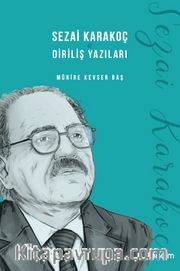 Sezai Karakoç ve Diriliş Yazıları