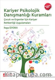 Kariyer Psikolojik Danışmanlığı Kuramları (Ekonomik Boy)
