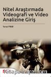 Nitel Araştırmada Videografi ve Video Analizi Giriş