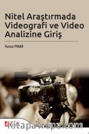 Nitel Araştırmada Videografi ve Video Analizi Giriş