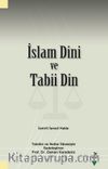 İslam Dini ve Tabii Din