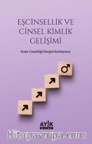 Eşcinsellik ve Cinsel Kimlik Gelişimi