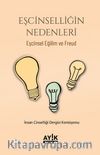 Eşcinselliğin Nedenleri & Eşcinsel Eğilim ve Freud