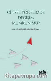 Cinsel Yönelimde Değişim Mümkün mü?