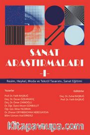 Sanat Araştırmaları 1 <br /> Resim, Heykel, Moda ve Tekstil Tasarımı, Sanat Eğitimi 