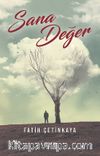 Sana Değer
