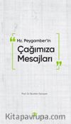 Hz. Peygamber'in Çağımıza Mesajları