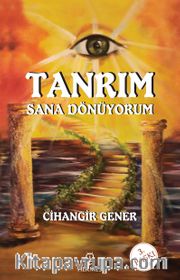 Tanrım Sana Dönüyorum