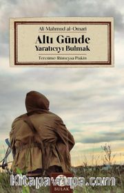 Altı Günde Yaratıcıyı Bulmak