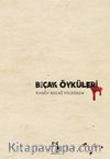 Bıçak Öyküleri