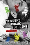 Yerdeki Çocuk Üzerine