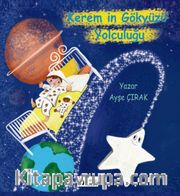 Kerem’in Gökyüzü Yolculuğu