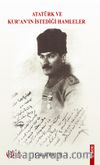 Atatürk ve Kur’an’ın İstediği Hamleler