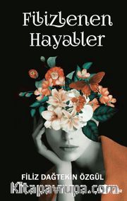 Filizlenen Hayaller