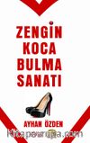 Zengin Koca Bulma Sanatı