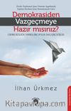 Demokrasiden Vazgeçmeye Hazır mısınız?