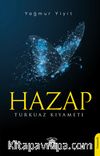 Hazap & Turkuaz Kıyameti