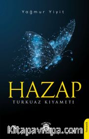 Hazap <br /> Turkuaz Kıyameti