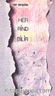 Her Rind Bilir
