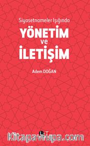 Siyasetnameler Işığında Yönetim ve İletişim