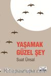 Yaşamak Güzel Şey
