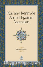 Kur’an-ı Kerim’de Ahiret Hayatının Aşamaları
