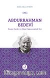 Abdurrahman Bedevî Hayatı, Eserleri ve İslam Düşüncesindeki Yeri