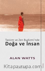 Taoizm ve Zen Budizmi'nde Doğa ve İnsan