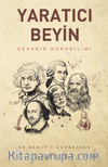 Yaratıcı Beyin & Dehanın Nörobilimi