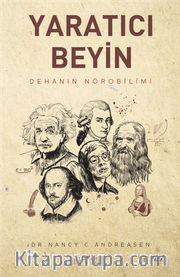 Yaratıcı Beyin <br /> Dehanın Nörobilimi