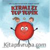 Kırmızı Top Topik