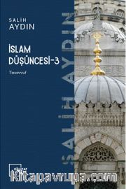 İslam Düşüncesi 3 / Tasavvuf