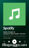 Spotify / Apple, Google ve Amazon’u Nasıl Yendi?