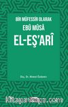 Bir Müfessir Olarak Ebû Mûsa El-Eş‘arî