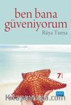 Ben Bana Güveniyorum