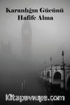 Karanlığın Gücünü Hafife Alma