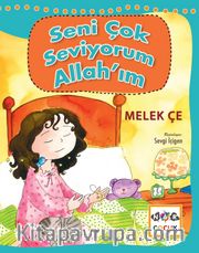 Seni Çok Seviyorum Allah’ım