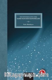 Dini Epistemolojiye Giriş <br /> Tanrı İnancının Rasyonelliği