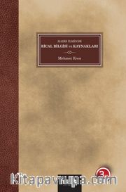 Hadis İlminde Rical Bilgisi ve Kaynakları