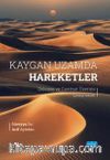 Kaygan Uzamda Hareketler & Deleuze ve Guattari Üzerine Çalışmalar