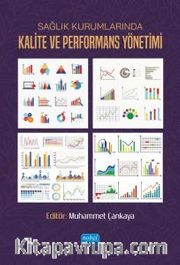 Sağlık Kurumlarında Kalite ve Performans Yönetimi